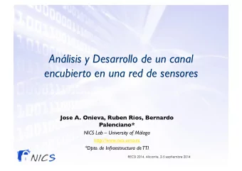 Anlisis y Desarrollo de un canal encubierto en una red de sensores !  Jose A. Onieva, Ruben Rios,