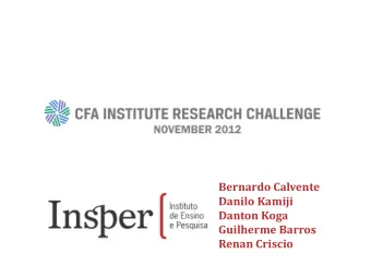 Guilherme Barros  Renan Criscio A high quality stock with great growth potential   28/11/2012