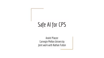 Safe AI for CPS  Andr Platzer  Carnegie Mellon University  Joint work with Nathan Fulton