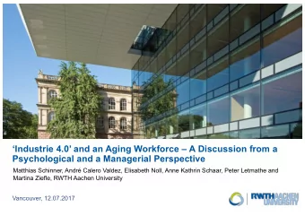 Industrie 4.0 and an Aging Workforce  A Discussion from a  Psychological and a Managerial