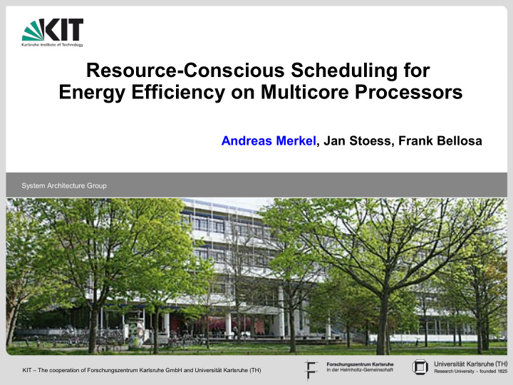 resource conscious scheduling for energy efficiency on