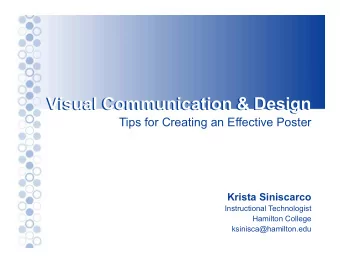 Visual Communication &amp; Design  Visual Communication &amp; Design  Tips for Creating an