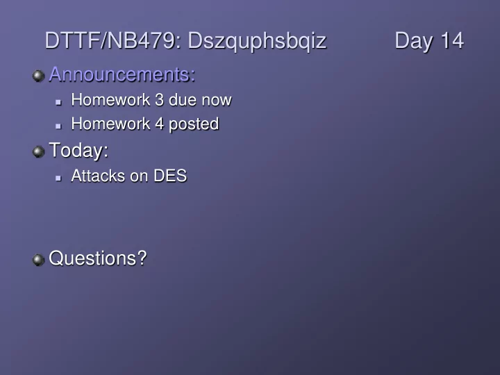 dttf nb479 dszquphsbqiz day 14