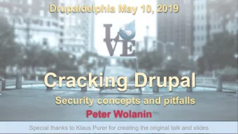 Cracking Drupal  Subtitle  Security concepts and pitfalls  Peter Wolanin  Add speaker name here