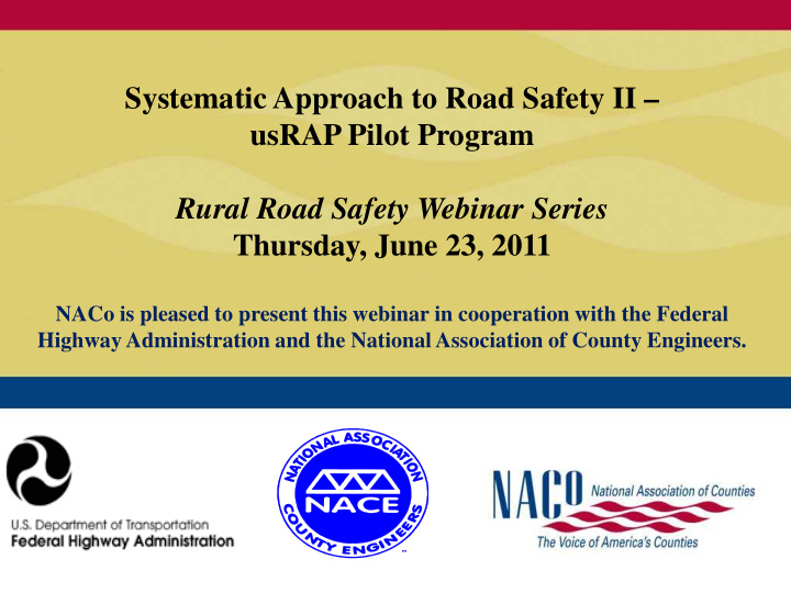 systematic approach to road safety ii usrap pilot program