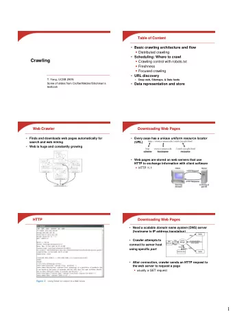1  A Crawler Architecture  Web Crawler  Starts with a set of seeds  Seeds are added to a URL