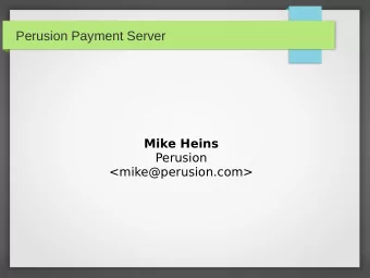 Perusion Payment Server  Mike Heins  Perusion  &lt;mike@perusion.com&gt;  PCI and Interchange