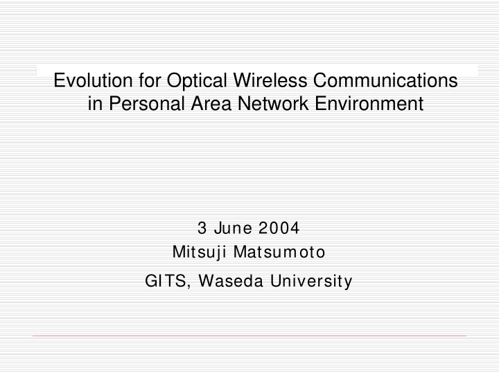 evolution for optical wireless communications in personal
