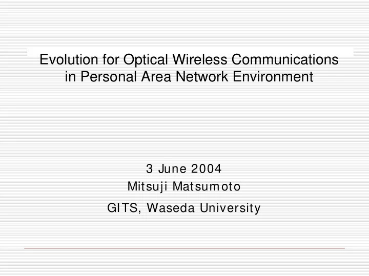 evolution for optical wireless communications in personal