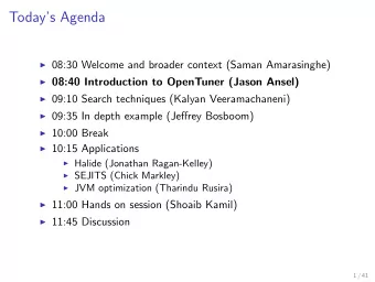 Todays Agenda  08:30 Welcome and broader context (Saman Amarasinghe)  08:40 Introduction