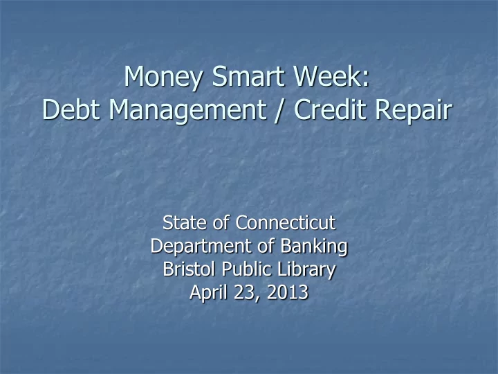 money smart week debt management credit repair