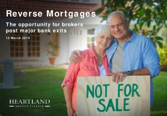 Reverse Mortgages  The opportunity for brokers  post major bank exits  13 March 2019  Agenda
