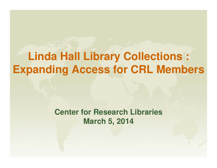 linda hall library collections expanding access for crl