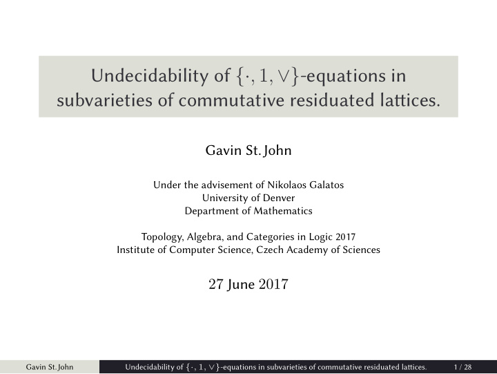 undecidability of 1 equations in subvarieties of