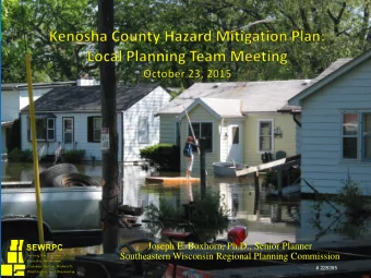 Joseph E. Boxhorn, Ph.D., Senior Planner  Southeastern Wisconsin Regional Planning Commission  #