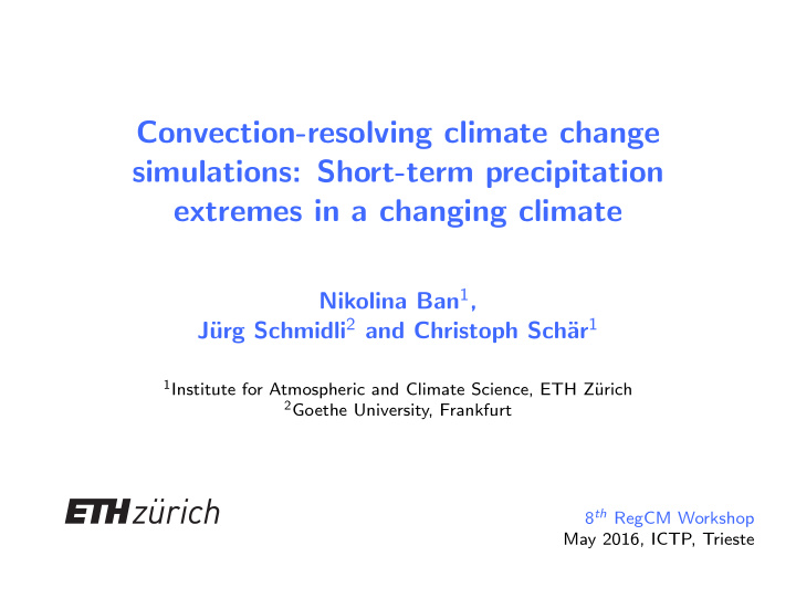 convection resolving climate change simulations short