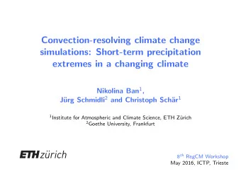 Convection-resolving climate change  simulations: Short-term precipitation  extremes in a changing