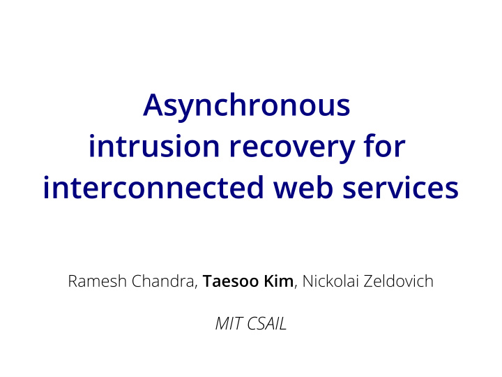 asynchronous intrusion recovery for interconnected web