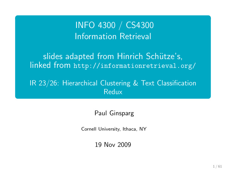 info 4300 cs4300 information retrieval slides adapted