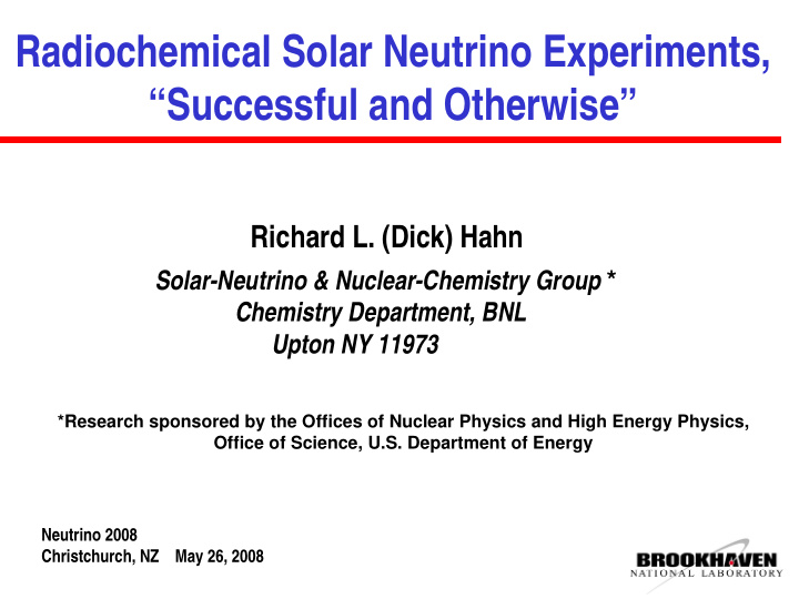 radiochemical solar neutrino experiments successful and