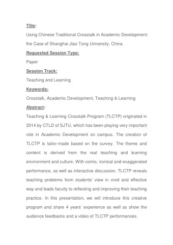 Title:  Using Chinese Traditional Crosstalk in Academic Development:  the Case of Shanghai Jiao