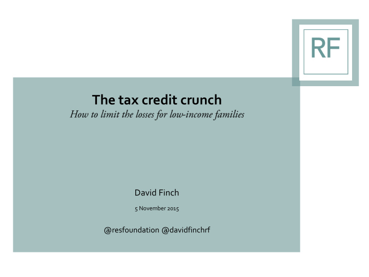 the tax credit crunch