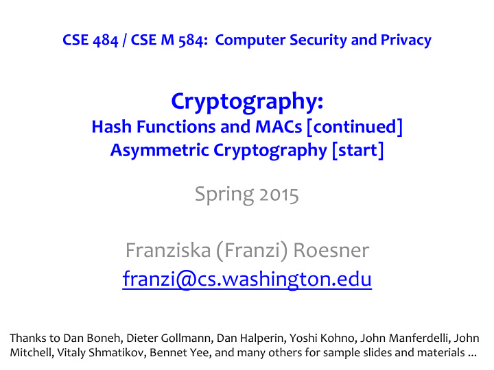 cryptography hash functions and macs continued asymmetric