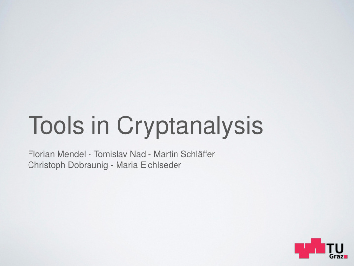tools in cryptanalysis