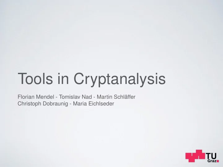 tools in cryptanalysis