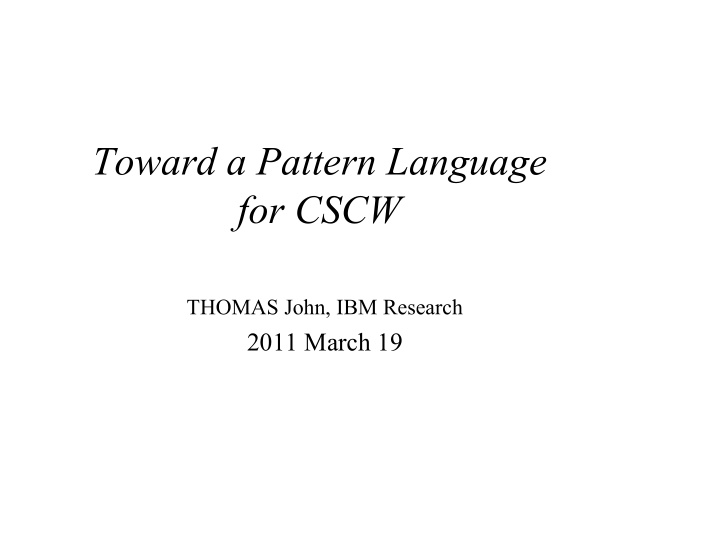 toward a pattern language for cscw