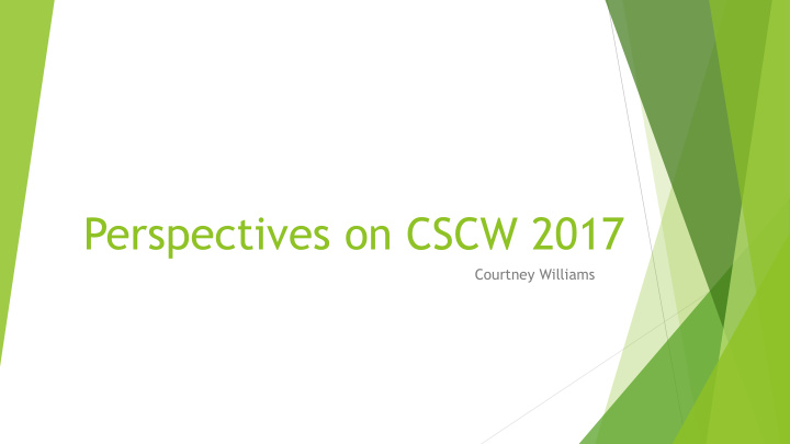 perspectives on cscw 2017
