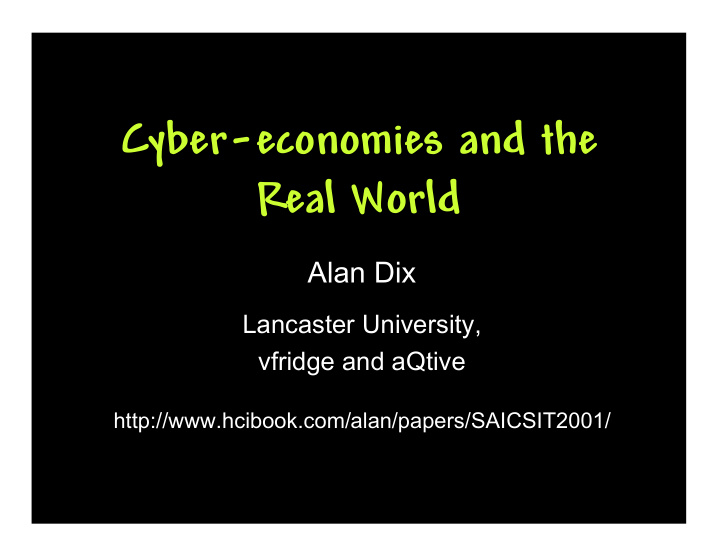 cyber economies and the real world