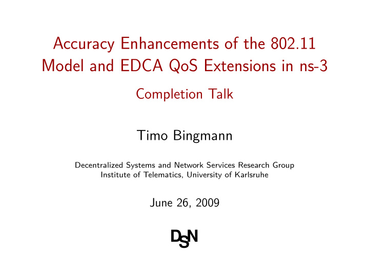 accuracy enhancements of the 802 11 model and edca qos
