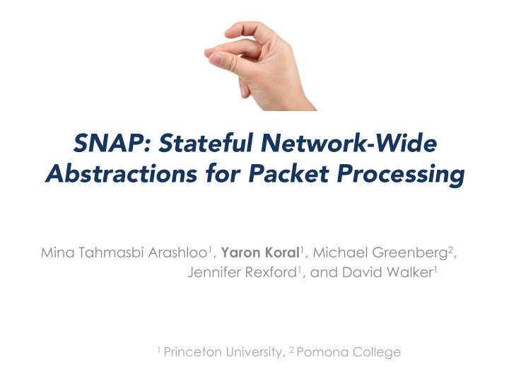 snap stateful network wide abstractions for packet