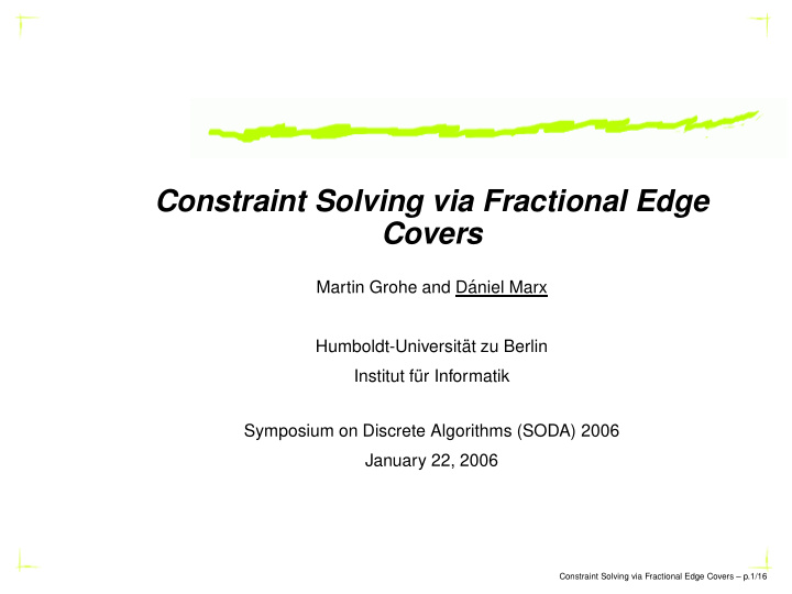 constraint solving via fractional edge covers