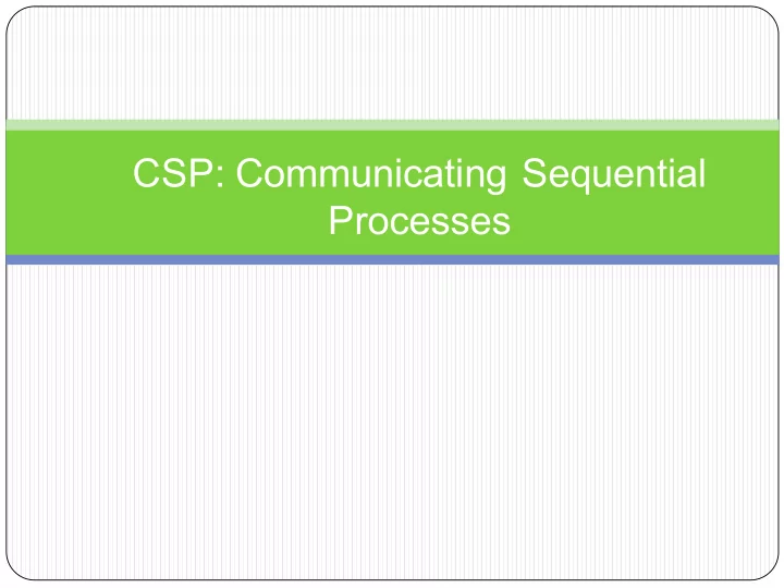 csp communicating sequential processes overview
