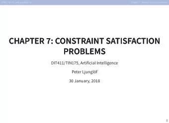 CHAPTER 7: CONSTRAINT SATISFACTION  CHAPTER 7: CONSTRAINT SATISFACTION  PROBLEMS  PROBLEMS