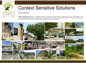 Context Sensitive Solutions  Context Context Sensitive Solutions (CSS) is a collaborative approach