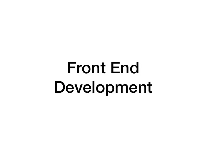front end development roadmap for today