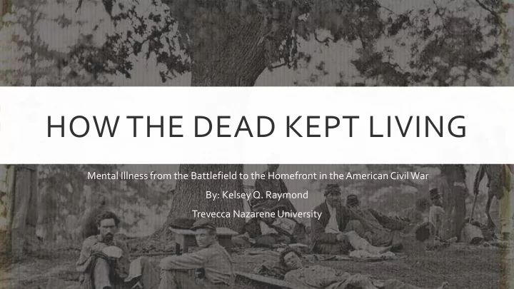 how the dead kept living