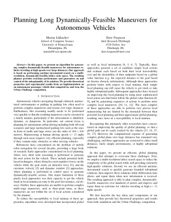 Planning Long Dynamically-Feasible Maneuvers for  Autonomous Vehicles  Maxim Likhachev  Dave