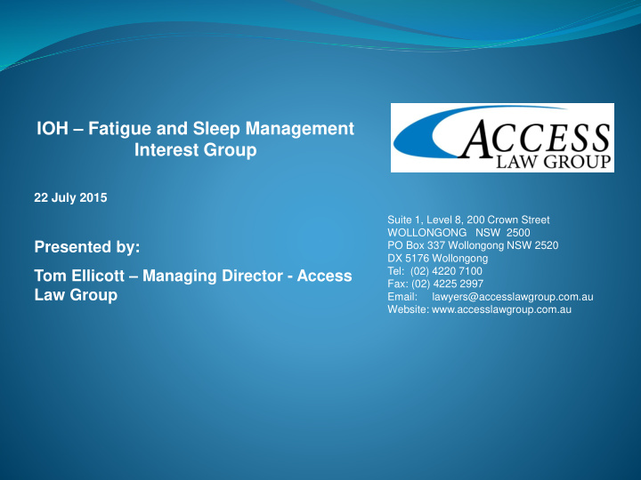ioh fatigue and sleep management interest group