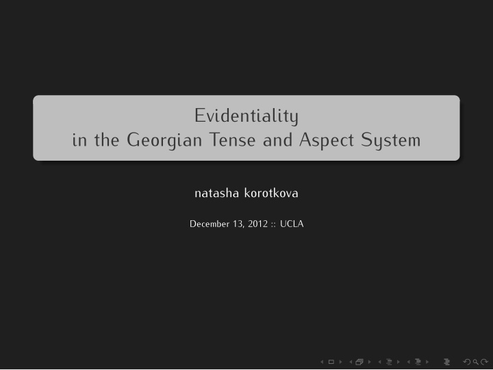 evidentiality in the georgian tense and aspect system