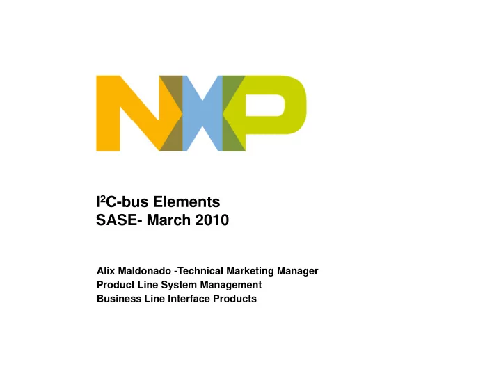 i 2 c bus elements sase march 2010 sase march 2010