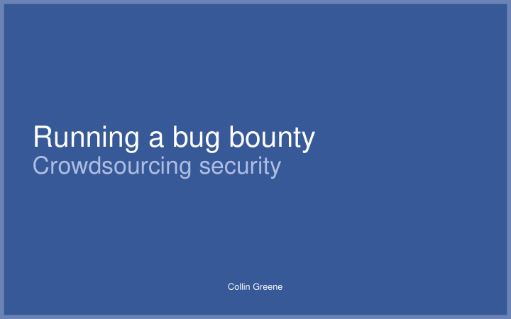 running a bug bounty