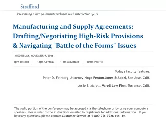 Manufacturing and Supply Agreements:  Drafting/Negotiating High-Risk Provisions &amp; Navigating