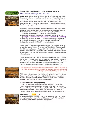 1  For the love of money is a root of all kinds of evils.  It is through this craving  that some