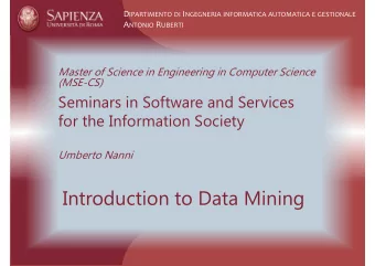 Introduction to Data Mining  Umberto Nanni  Seminars of Software and Services for the Information