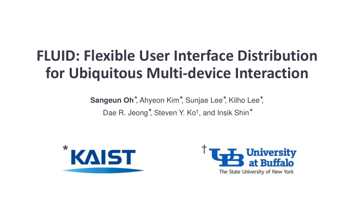 for ubiquitous multi device interaction