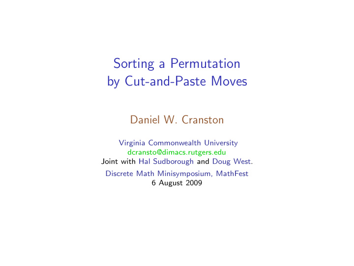 sorting a permutation by cut and paste moves